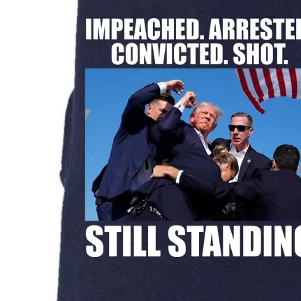 Impeached Arrested Convicted Shot Still Standing Donald Trump Doggie 3-End Fleece Hoodie