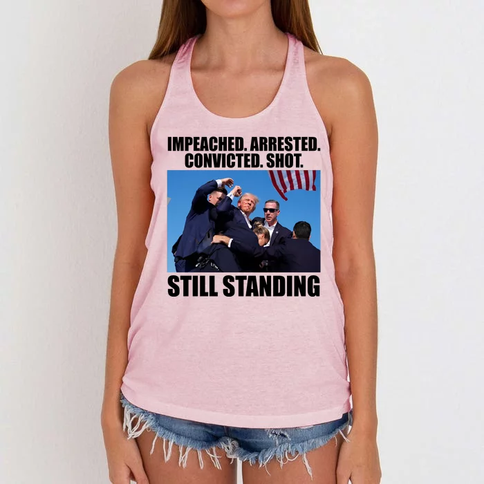 Impeached Arrested Convicted Shot Still Standing Donald Trump Women's Knotted Racerback Tank