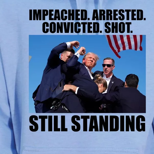 Impeached Arrested Convicted Shot Still Standing Donald Trump Unisex Surf Hoodie