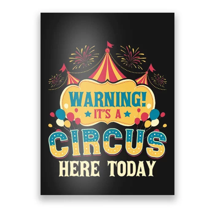 Its A Circus Here Today Circus Birthday Party Costume Poster