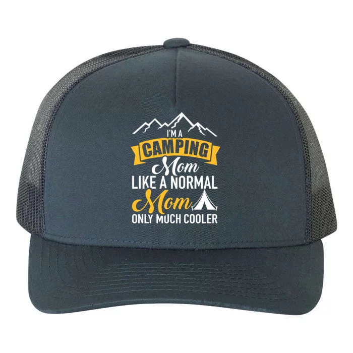 I'm A Camping Mom Gift Yupoong Adult 5-Panel Trucker Hat