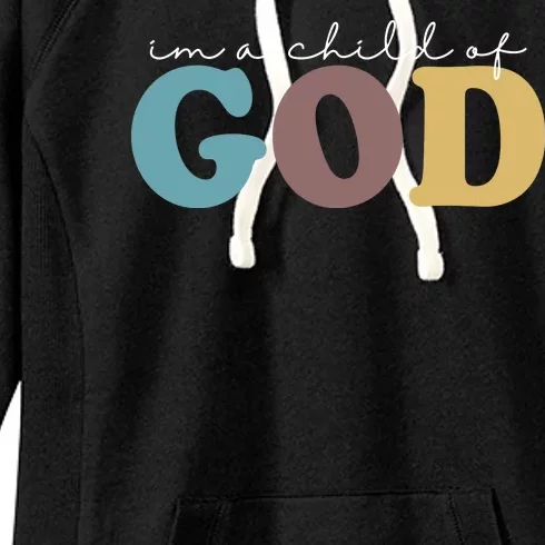 Im A Child Of God Christianity Women's Fleece Hoodie