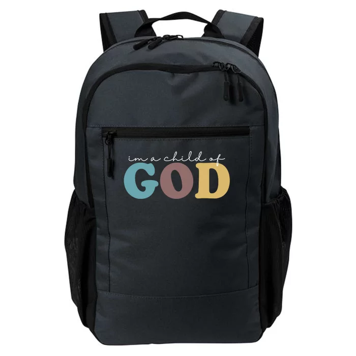 Im A Child Of God Christianity Daily Commute Backpack