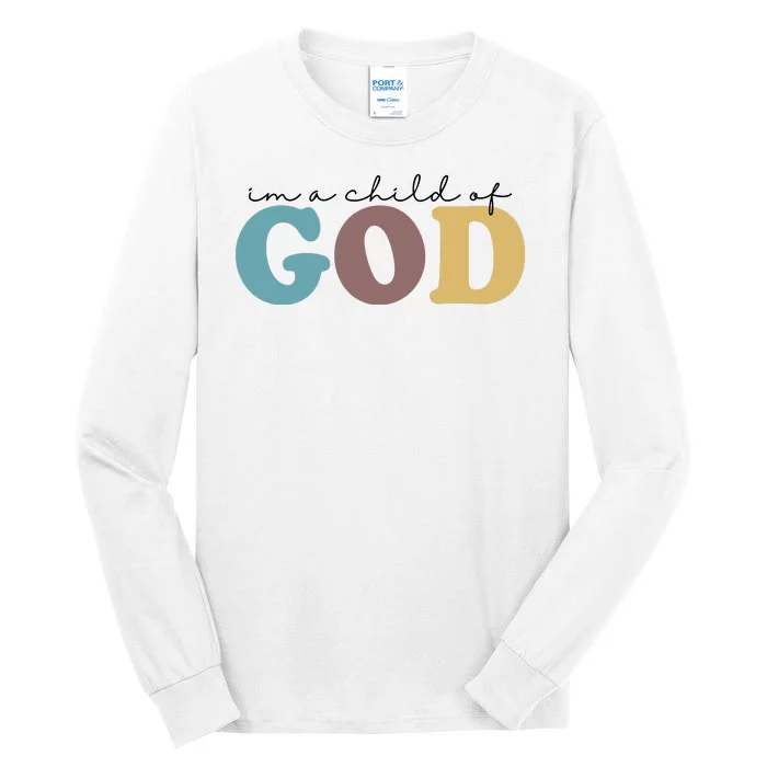 Im A Child Of God Christianity Tall Long Sleeve T-Shirt