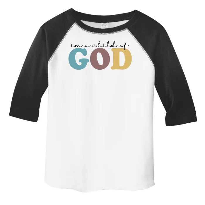 Im A Child Of God Christianity Toddler Fine Jersey T-Shirt