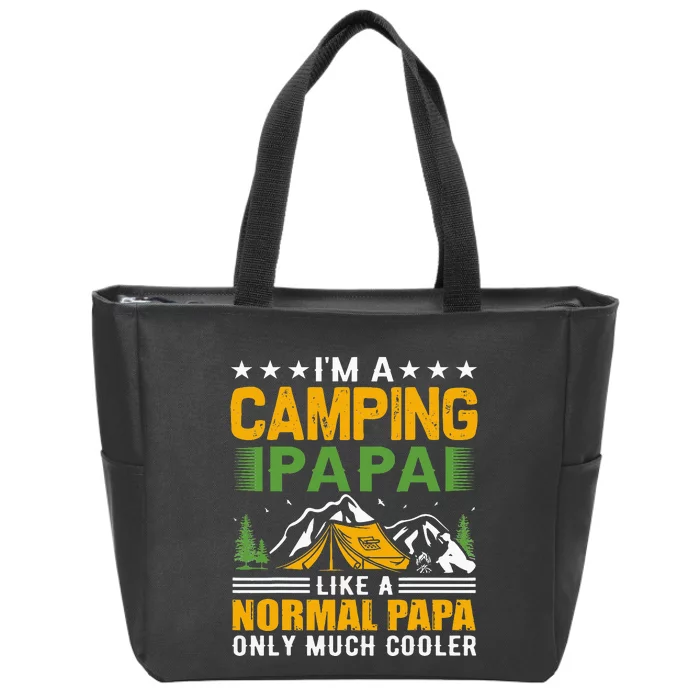 i´m a camping papa like a normal papa only much cooler Zip Tote Bag