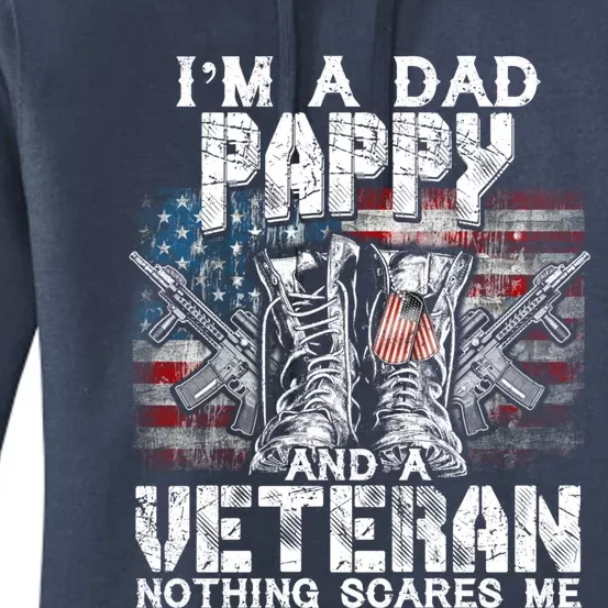 Im A Dad Pappy Veteran Nothing Scares Me Proud Funny Gift Women's Pullover Hoodie