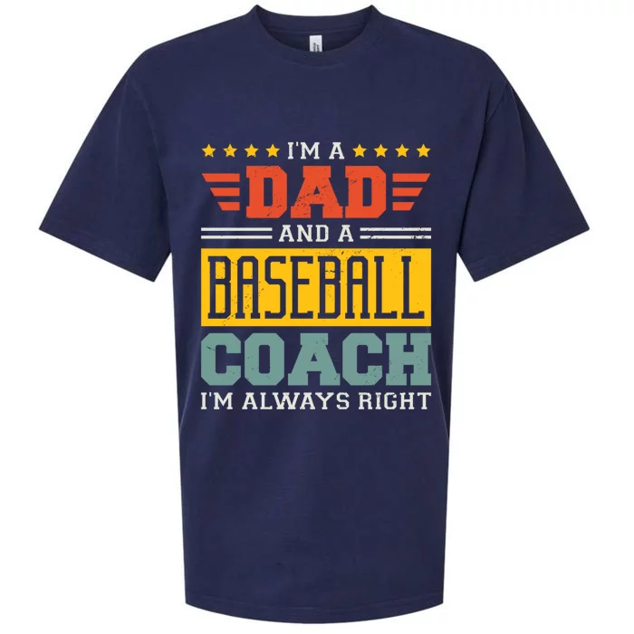 I'm A Dad And A Baseball Coach I'm Always Right Gift Sueded Cloud Jersey T-Shirt