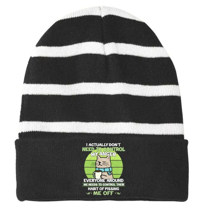 I Actually Dont Need To Control My Anger Funny Cat Striped Beanie with Solid Band