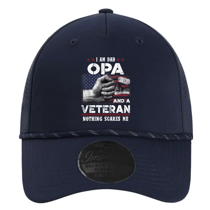 I'm A Dad OPA Veteran Nothing Scares Me Fathers Day Performance The Dyno Cap