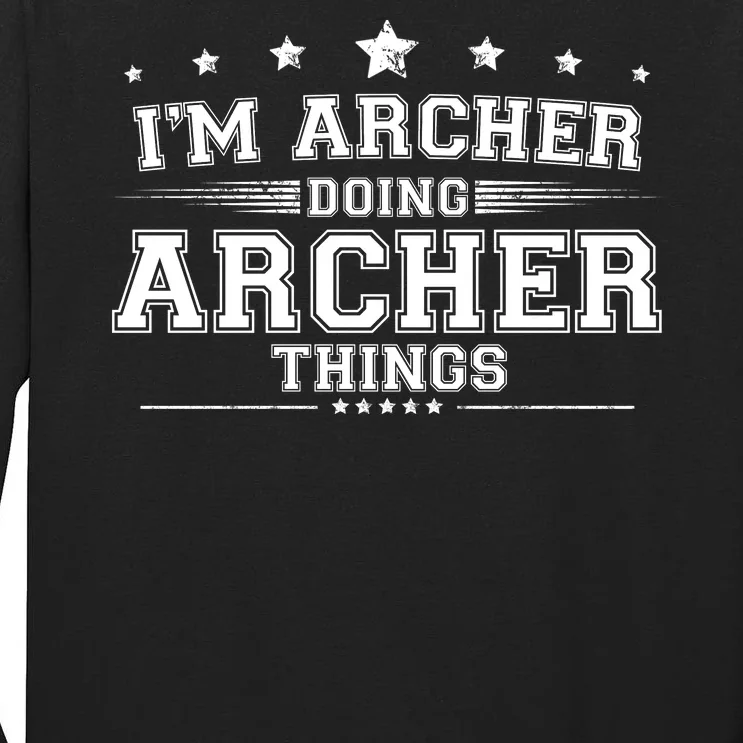 Im Archer Doing Archer Things Tall Long Sleeve T-Shirt