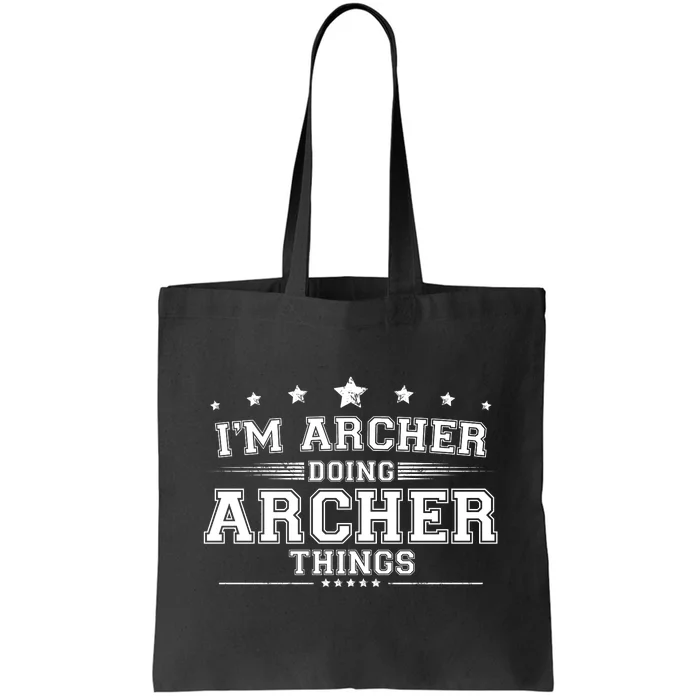 Im Archer Doing Archer Things Tote Bag