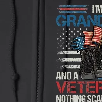 Im A Dad Grandpa And A Veteran Nothing Scares Me Full Zip Hoodie