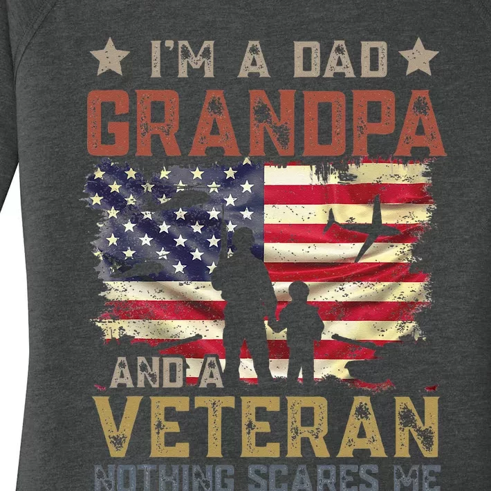 Im A Dad Grandpa And A Veteran Nothing Scares Me Women's Perfect Tri Tunic Long Sleeve Shirt