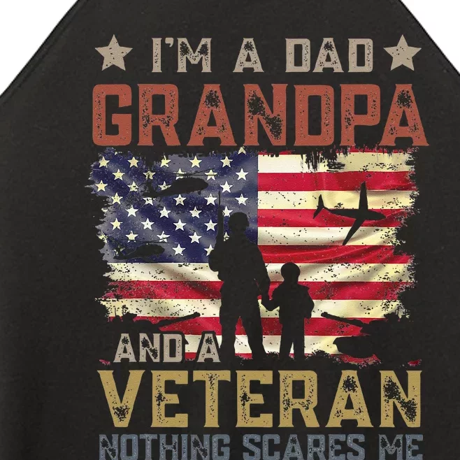 Im A Dad Grandpa And A Veteran Nothing Scares Me Women’s Perfect Tri Rocker Tank