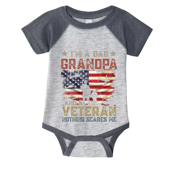 Im A Dad Grandpa And A Veteran Nothing Scares Me Infant Baby Jersey Bodysuit