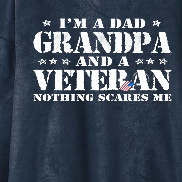 I'm A Dad Grandpa Veteran Father's Day Gift Hooded Wearable Blanket