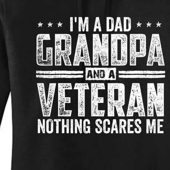 Im A Dad Grandpa And A Veteran Papa Husband Usa Flag Women's Pullover Hoodie