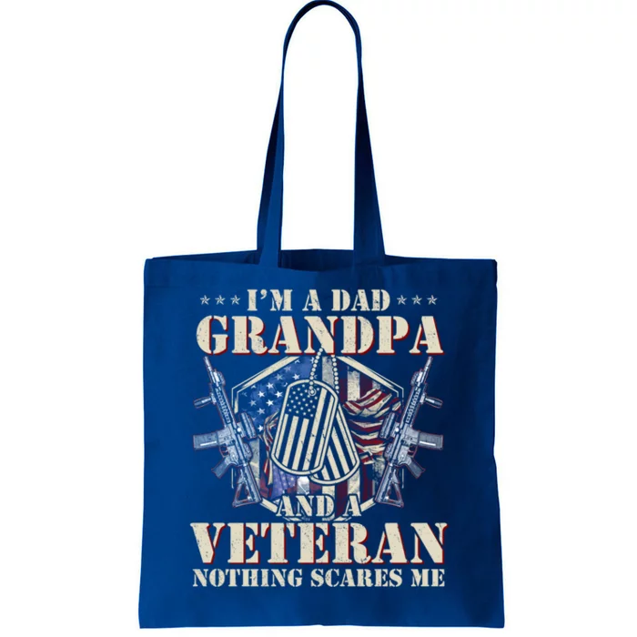 I'm A Dad Grandpa And Veteran Funny Father's Day Funny Gift Tote Bag