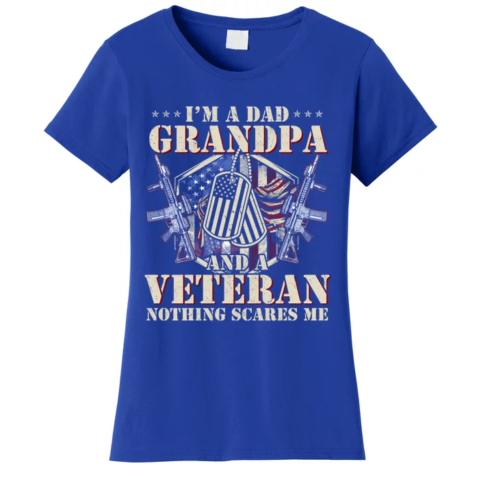 I'm A Dad Grandpa And Veteran Funny Father's Day Funny Gift Women's T-Shirt