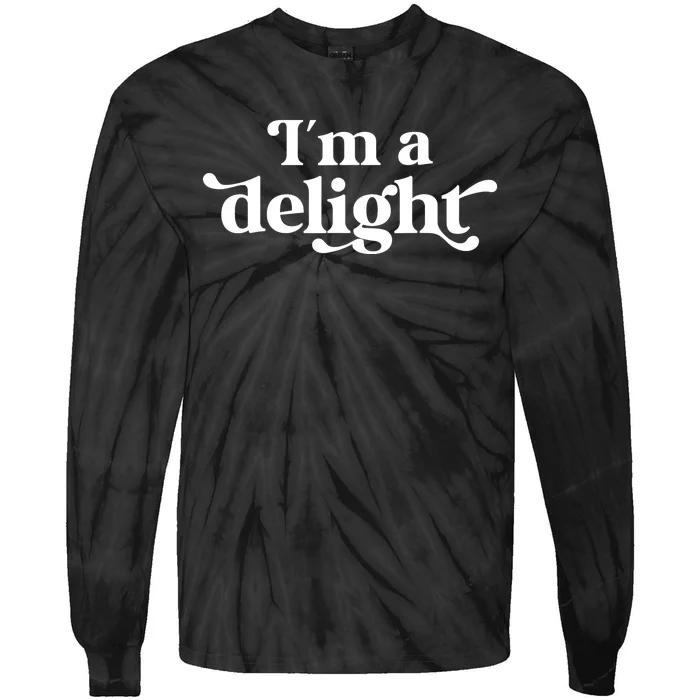 I'm A Delight Funny Saying Retro Tie-Dye Long Sleeve Shirt