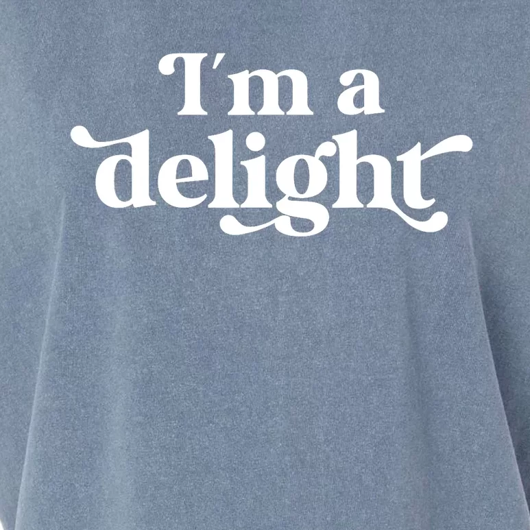 I'm A Delight Funny Saying Retro Garment-Dyed Women's Muscle Tee