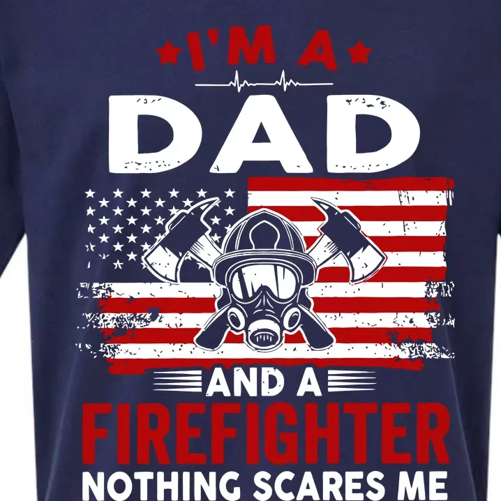 I'm A Dad And A Firefighter Sueded Cloud Jersey T-Shirt