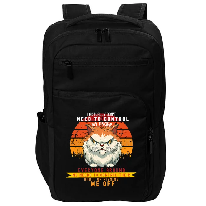 I Actually Dont Need To Control My Anger Unisex Impact Tech Backpack