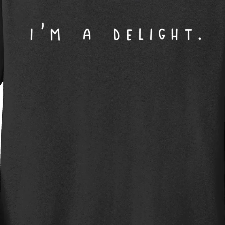 Im A Delight Kids Long Sleeve Shirt