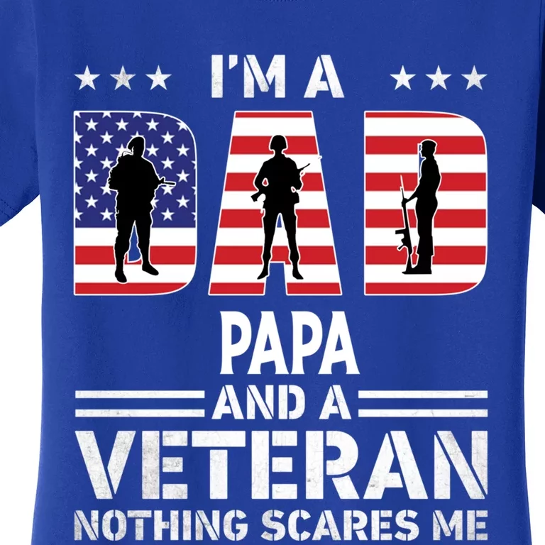 I'm A Dad Papa And A Veteran Gift Flag Usa Father's Day Gift Women's T-Shirt