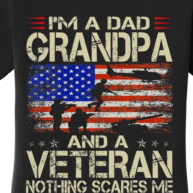 IM A Dad Grandpa And Veteran Retro Papa Grandpa Women's T-Shirt