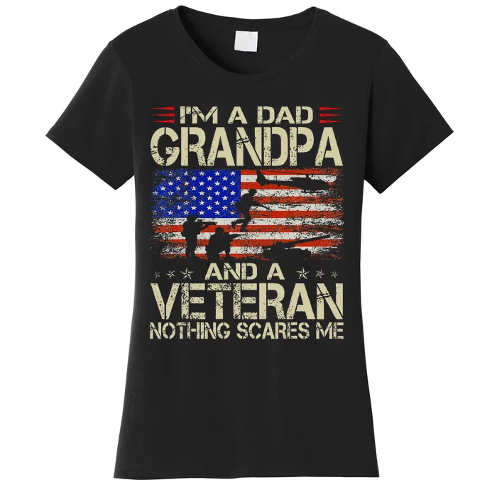 IM A Dad Grandpa And Veteran Retro Papa Grandpa Women's T-Shirt