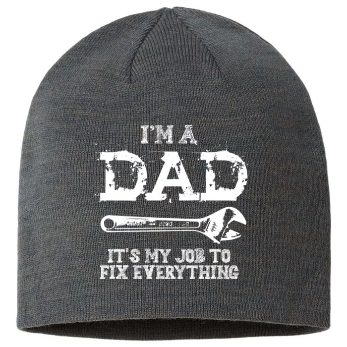 I'm A Dad It's My Job To Fix Everything 8 1/2in Sustainable Knit Beanie