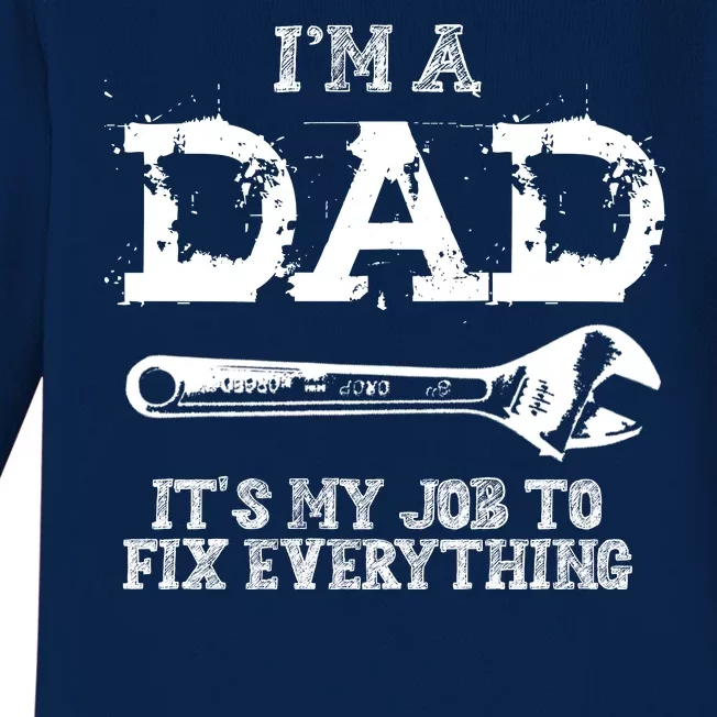 I'm A Dad It's My Job To Fix Everything Baby Long Sleeve Bodysuit