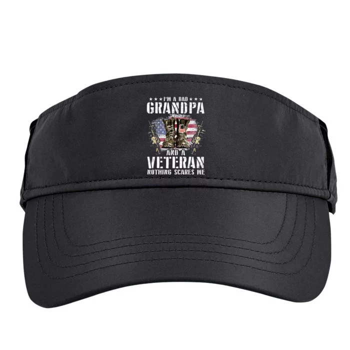 Im A Dad Grandpa And A Veteran Nothing Scares Me Adult Drive Performance Visor