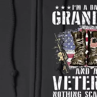 Im A Dad Grandpa And A Veteran Nothing Scares Me Full Zip Hoodie