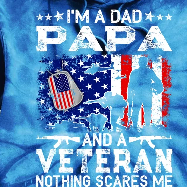 I'm A Dad Papa And Veteran Funny Retro For Papa Grandpa Gift Tie Dye Hoodie