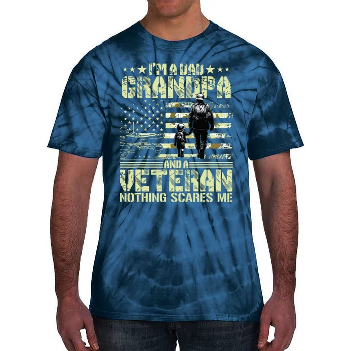 Im A Dad Grandpa And Veteran Fathers Day Papa Grandpa Tie-Dye T-Shirt