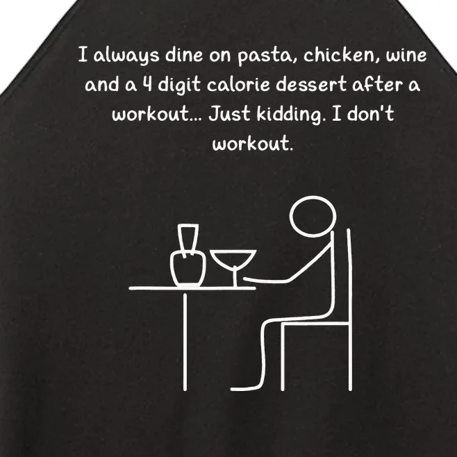 I Always Dine On Pasta, Chicken... Women’s Perfect Tri Rocker Tank