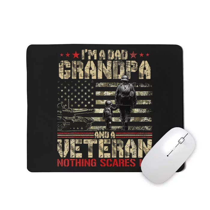 IM A Dad Grandpa And Veteran Fathers Day Papa Grandpa Mousepad