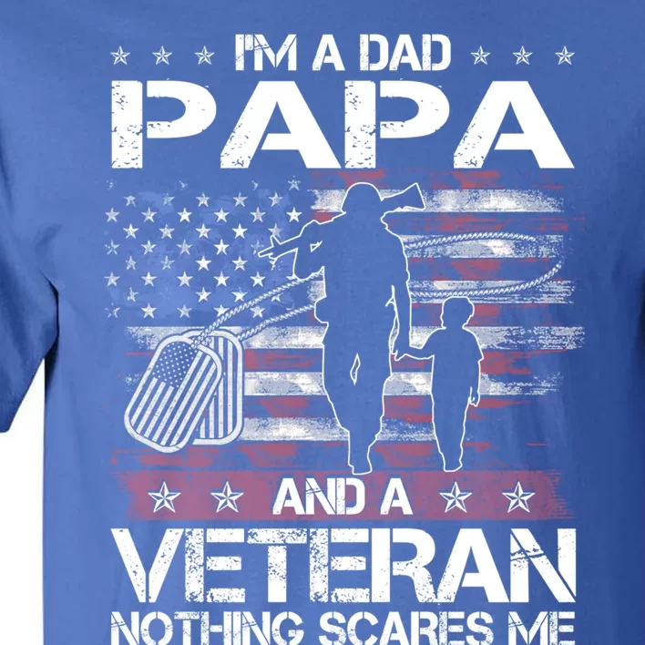 I'm A Dad Papa Veteran Nothing Scares Me Funny Christmas Gift Tall T-Shirt