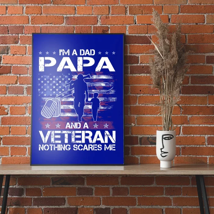 I'm A Dad Papa Veteran Nothing Scares Me Funny Christmas Gift Poster