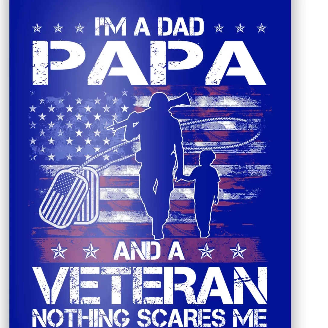 I'm A Dad Papa Veteran Nothing Scares Me Funny Christmas Gift Poster