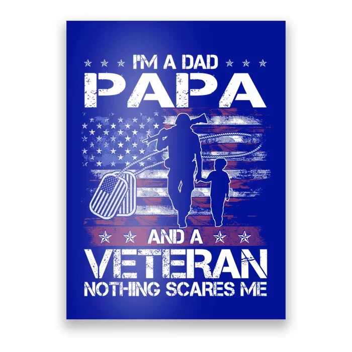 I'm A Dad Papa Veteran Nothing Scares Me Funny Christmas Gift Poster