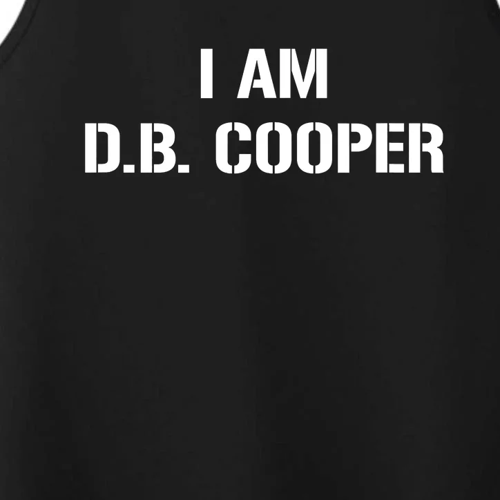 I Am D B Cooper Performance Tank