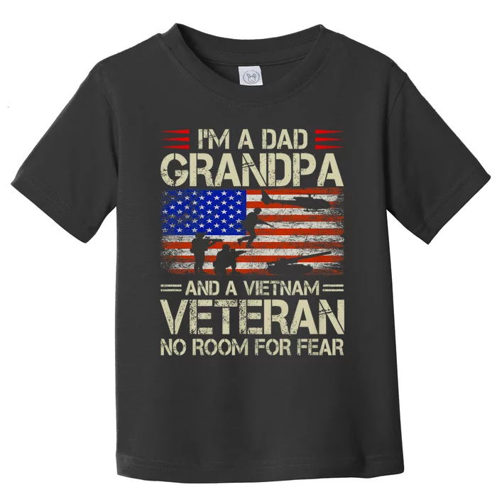 IM A Dad Grandpa And Vietnam Veteran Us Flag Papa Grandpa Toddler T-Shirt