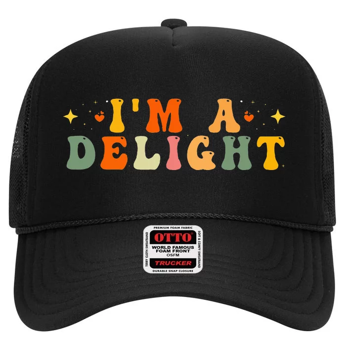 IM A Delight High Crown Mesh Trucker Hat