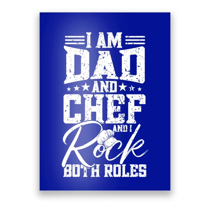 I Am Dad And Chef And I Rock Both Roles Cooking Funny Chef Gift Poster