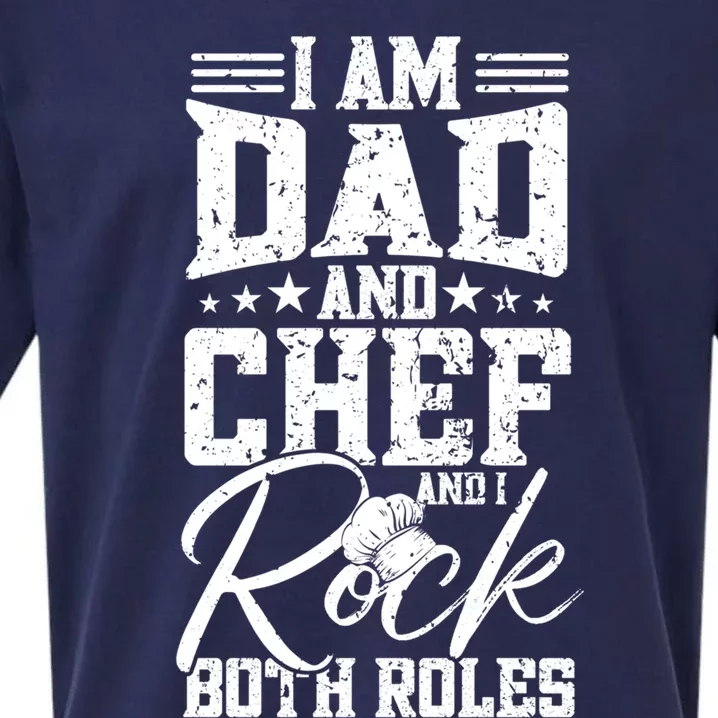 I Am Dad And Chef And I Rock Both Roles Cooking Funny Chef Gift Sueded Cloud Jersey T-Shirt