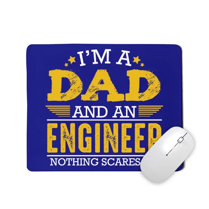 IM A Dad And Engineer Professionals Science Funny Quotes Cute Gift Mousepad